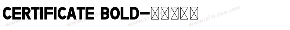 Certificate Bold字体转换